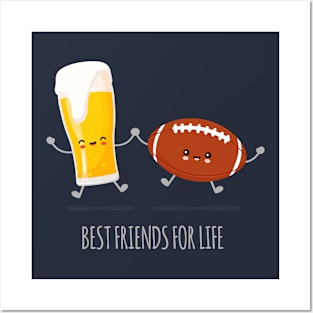 Beer and Football Best Friends Posters and Art